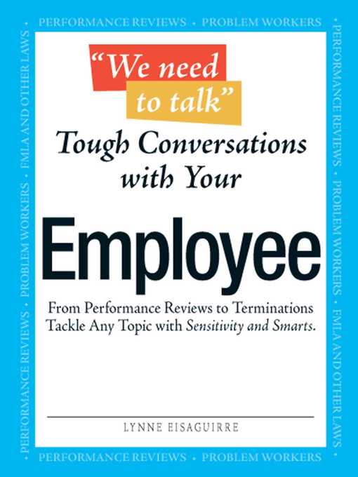 Title details for We Need to Talk--Tough Conversations With Your Employee by Lynne Eisaguirre - Available